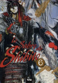 Le sabre de Shibito Tome 6
