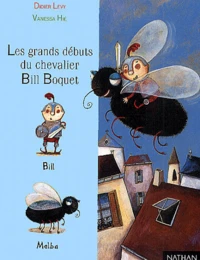 Les Grands Debuts Du Chevalier Bill Boquet