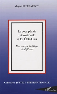 La Cour pénale internationale et les Etats-Unis