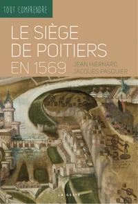 Le siège de Poitiers en 1569
