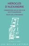  Hiéroclès d'Alexandrie - Commentaire sur les Vers d'or des pythagoriciens - Traité sur la providence.