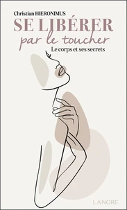 Se libérer par le toucher