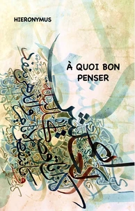 A quoi bon penser