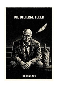 DIE BLEIERNE FEDER