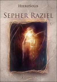  HieroSolis - Sepher Raziel - Le livre de l'archange Raziel.