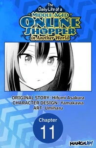 The Daily Life of a Middle-Aged Online Shopper in Another World #011