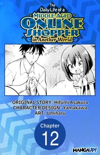 The Daily Life of a Middle-Aged Online Shopper in Another World #012