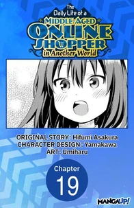 The Daily Life of a Middle-Aged Online Shopper in Another World #019