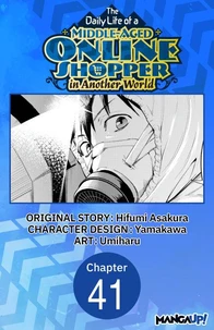 The Daily Life of a Middle-Aged Online Shopper in Another World #041