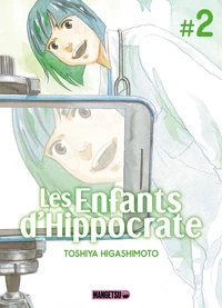 Les enfants d'Hippocrate Tome 2