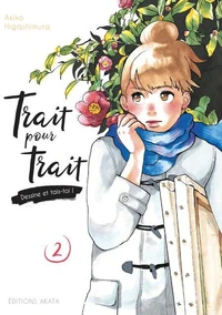 Trait pour trait, dessine et tais-toi ! Tome 2