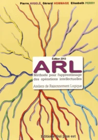 ARL Ateliers de Raisonnement Logique