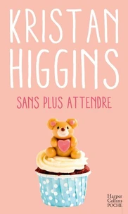 Sans plus attendre