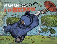 Maman [Oie  Ours à la rescousse