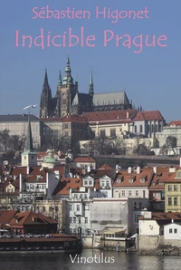 Indicible Prague