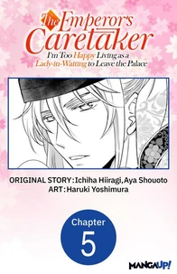 The Emperor's Caretaker: I'm Too Happy Living as a Lady-in-Waiting to Leave the Palace #005