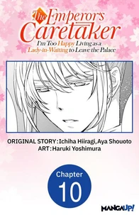 The Emperor's Caretaker: I'm Too Happy Living as a Lady-in-Waiting to Leave the Palace #010