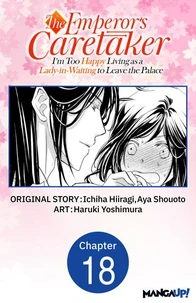 The Emperor's Caretaker: I'm Too Happy Living as a Lady-in-Waiting to Leave the Palace #018