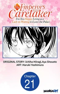 The Emperor's Caretaker: I'm Too Happy Living as a Lady-in-Waiting to Leave the Palace #021