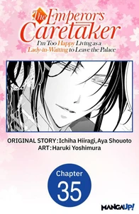 The Emperor's Caretaker: I'm Too Happy Living as a Lady-in-Waiting to Leave the Palace #035