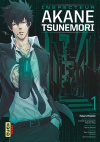 Hikaru Miyoshi et Gen Urobuchi - Inspecteur Akane Tsunemori Tome 1 : .