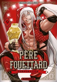 Père Fouettard Corporation Tome 9