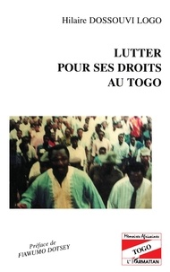 Hilaire Dossouvi Logo - Lutter pour ses droits au Togo.
