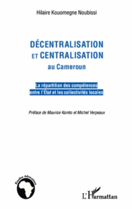 Sennaestube.ch Décentralisation et centralisation au Cameroun - La répartition des compétences entre l'Etat et les collectivités locales Image