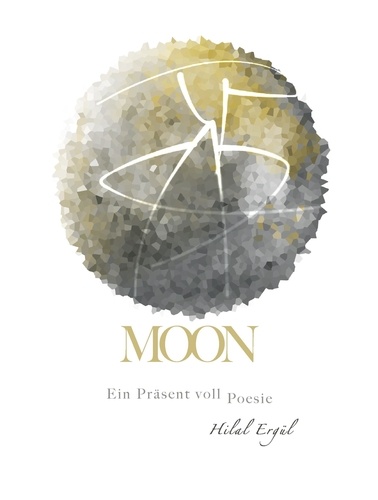 Moon. Ein Präsent voll Poesie