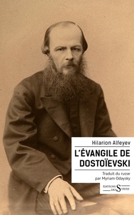 Hilarion Alfeyev - L’Évangile de Dostoïevski.