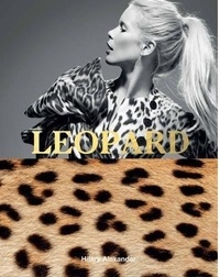 Hilary Alexander - Leopard fashion's most powerful print.