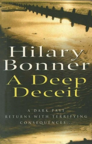 Hilary Bonner - A Deep Deceit.
