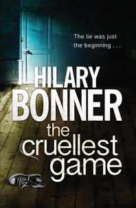 Hilary Bonner - The Cruellest Game.