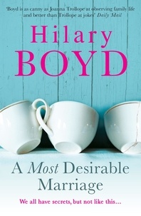 Hilary Boyd - A Most Desirable Marriage.