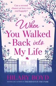 Hilary Boyd - When You Walked Back into My Life.