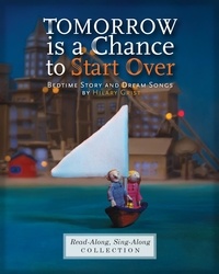 Hilary Grist - Tomorrow is a Chance to Start Over.
