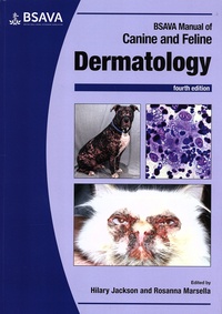 Hilary Jackson et Rosanna Marsella - BSAVA Manual of Canine and Feline Dermatology.