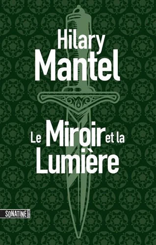 couverture de : Le Miroir et la Lumi&egrave;re
