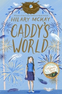 Hilary McKay - Caddy's World.