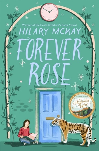 Hilary McKay - Forever Rose.