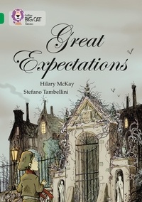 Hilary McKay et Stefano Tambellini - Great Expectations - Band 15/Emerald.