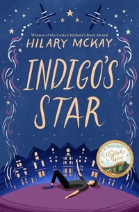 Hilary McKay - Indigo's Star.
