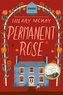 Hilary McKay - Permanent Rose.