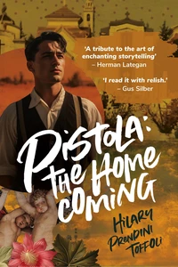 Pistola: The Homecoming