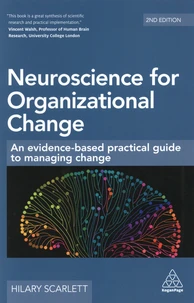 Neuroscience for Organizational Change