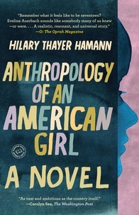 Hilary Thayer Hamann - Anthropology of an American Girl.