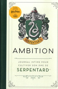 Hilary Vandebroek et  Warner Bros - Ambition - Journal intime pour cultiver son âme de Serpentard.