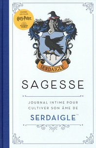 Hilary VandenBroeck - Harry Potter - Sagesse (Serdaigle) - Journal intime pour cultiver son âme de Serdaigle.