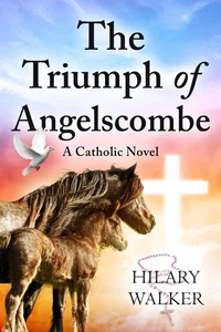 The Triumph of Angelscombe