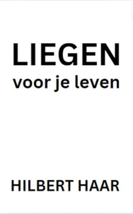 Liegen voor je leven